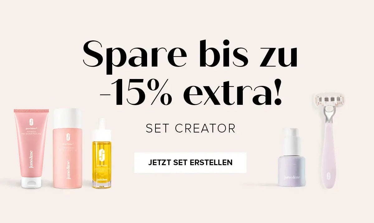Set Creator von juno&me: bis zu 15 % extra sparen mit Peeling, Wash & Shave Gel, Glow Below Oil, Shaving Oil und Rasierer